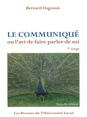 cover image of Le Communiqué ou l'art de faire parler de soi.